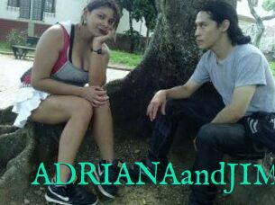 ADRIANAandJIM