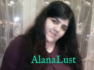 AlanaLust