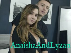 AnaishaAndLyzan