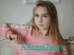 ArianaGrays