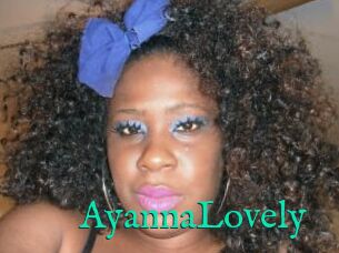 AyannaLovely