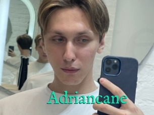 Adriancane