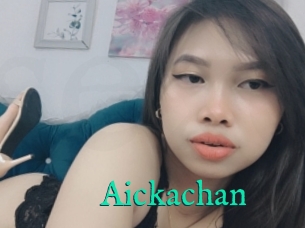 Aickachan