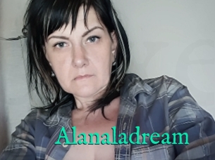 Alanaladream