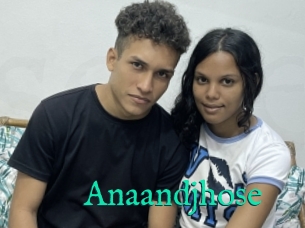 Anaandjhose