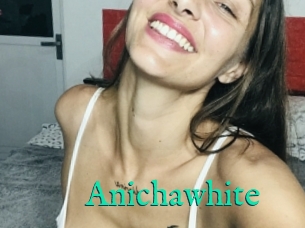 Anichawhite