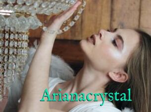 Arianacrystal