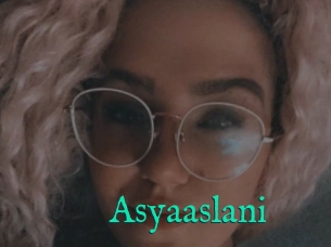 Asyaaslani