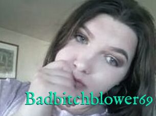 Badbitchblower69