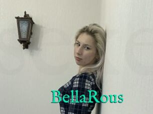 BellaRous