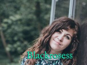 Blackrosess