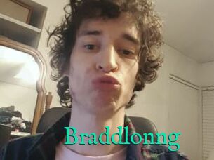 Braddlonng