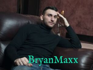 BryanMaxx