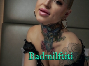 Badmilftiti