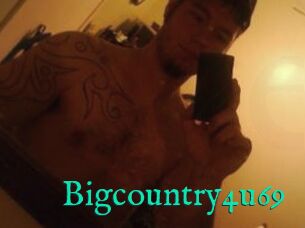 Bigcountry4u69