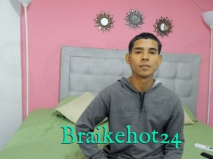 Braikehot24