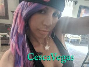 CescaVegas