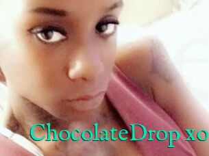 ChocolateDrop_xo