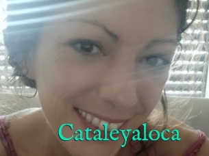 Cataleyaloca