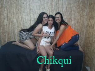 Chikqui