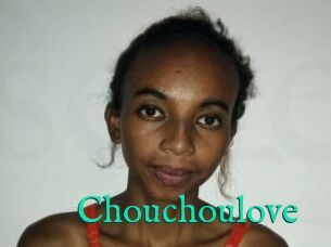 Chouchoulove