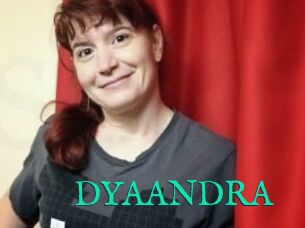 DYAANDRA