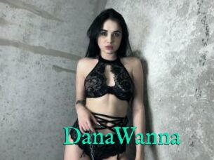 DanaWanna