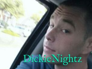 DickieNightz