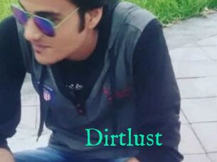 Dirtlust