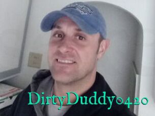 DirtyDuddy0420