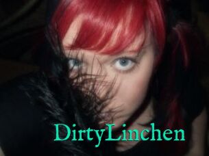 DirtyLinchen