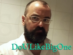 DoULikeBigOne