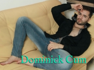 Dominick_Cum