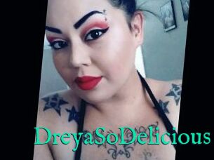 DreyaSoDelicious