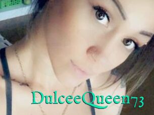 DulceeQueen73