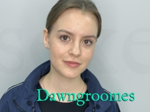 Dawngroomes