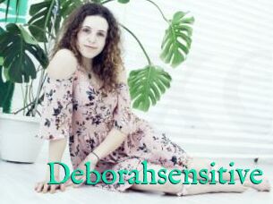 Deborahsensitive