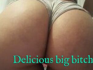 Delicious_big_bitch