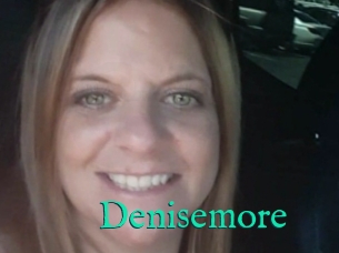 Denisemore