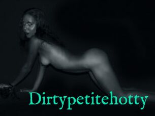 Dirtypetitehotty