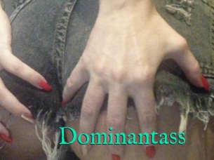 Dominantass