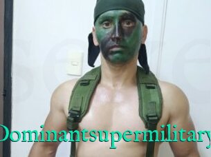 Dominantsupermilitary