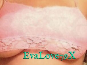 EvaLove79X