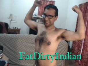 FatDirtyIndian