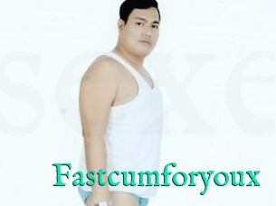 Fastcumforyoux