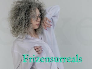 Frizensurreals