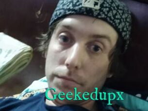 Geekedupx