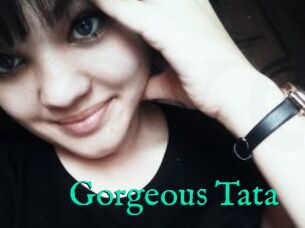 Gorgeous_Tata