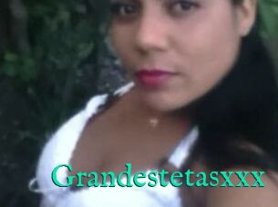 Grandestetasxxx