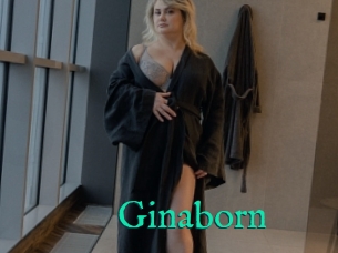 Ginaborn